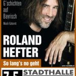 Roland Hefter – Stadthalle Erding