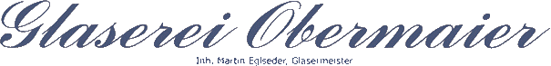 Glaserei Obermaier